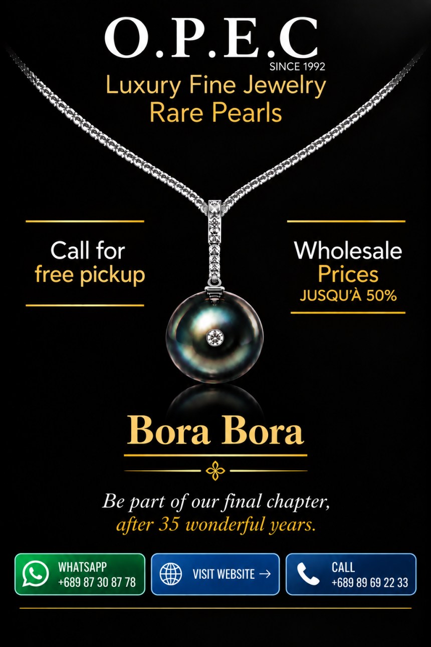 O.P.E.C Luxury Fine Jewelry and Rare Pearls, Bora Bora