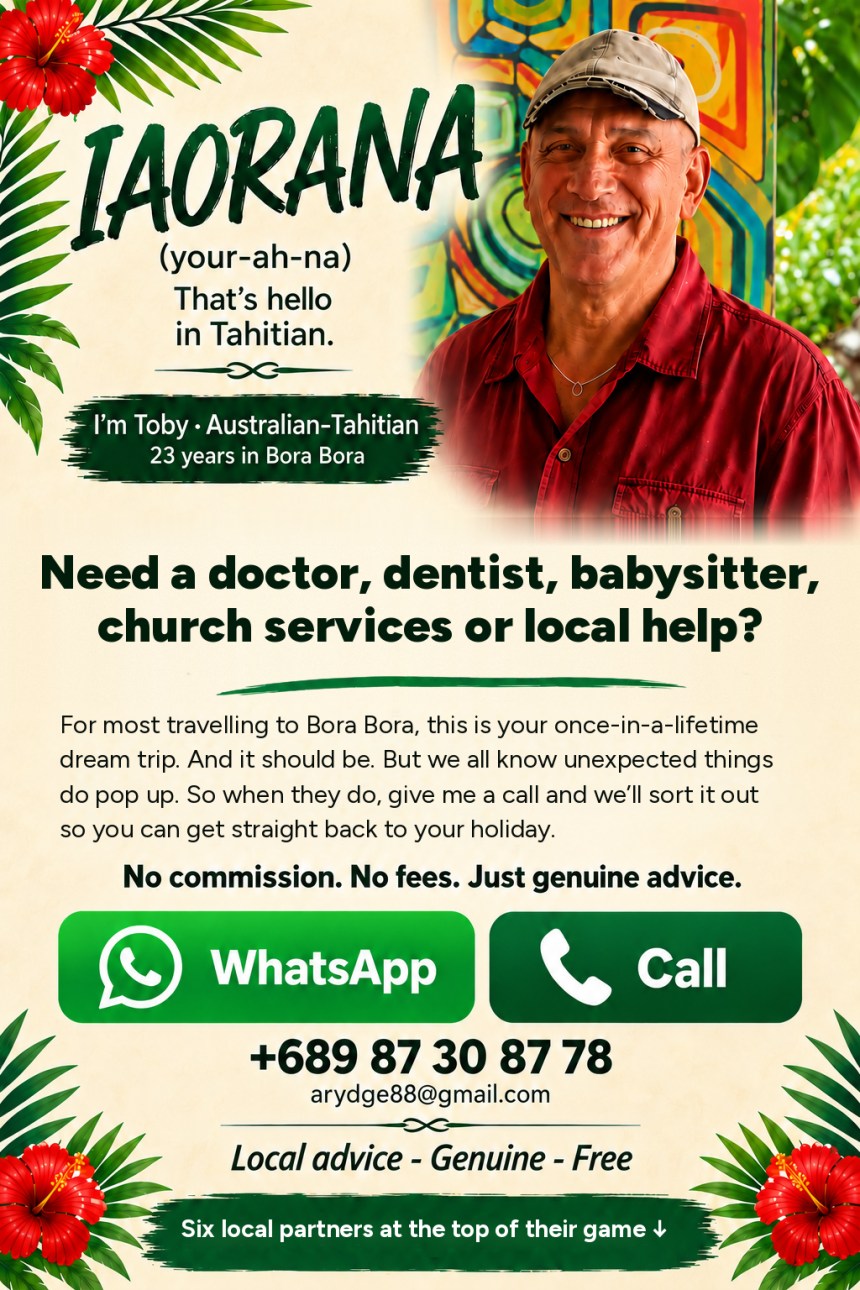 Iaorana! Meet Toby — doctor, dentist, babysitter, church services or local help in Bora Bora